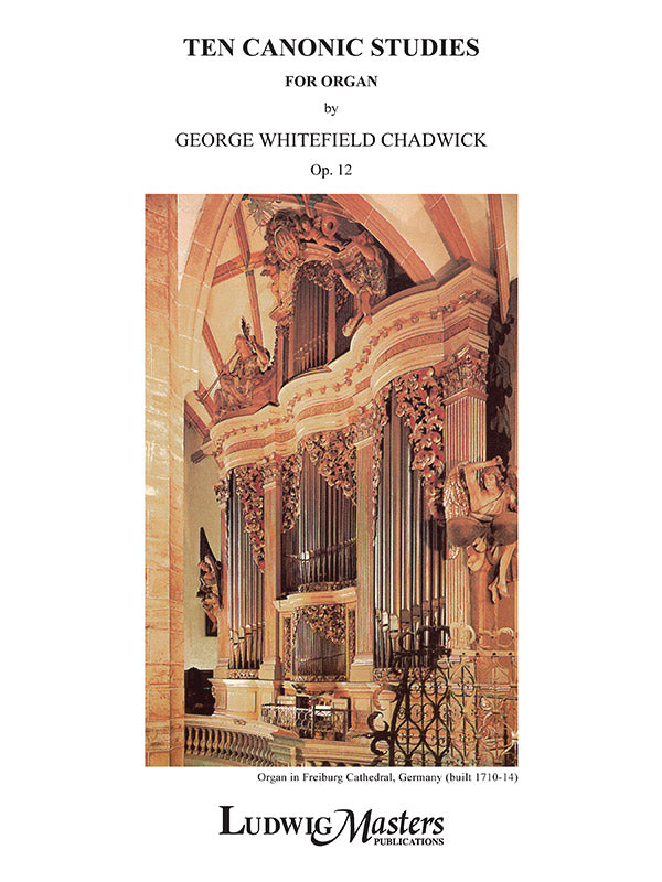 Chadwick: 10 Canonic Studies, Op. 12