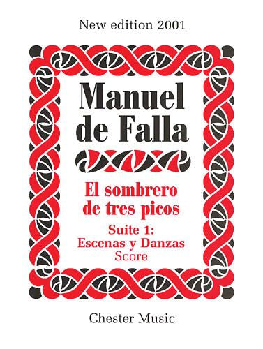 Falla: El Sombrero De Tres Picos - Suite No. 1