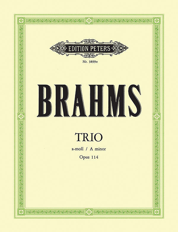 Brahms: Clarinet Trio in A Minor, Op. 114
