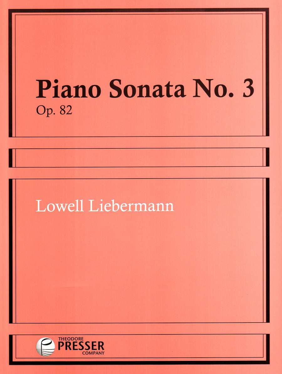 Liebermann: Piano Sonata No. 3, Op. 82