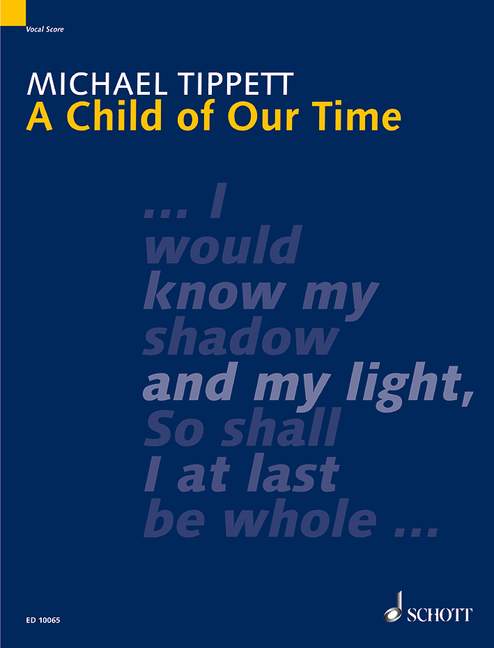 Tippett: A Child of Our Time