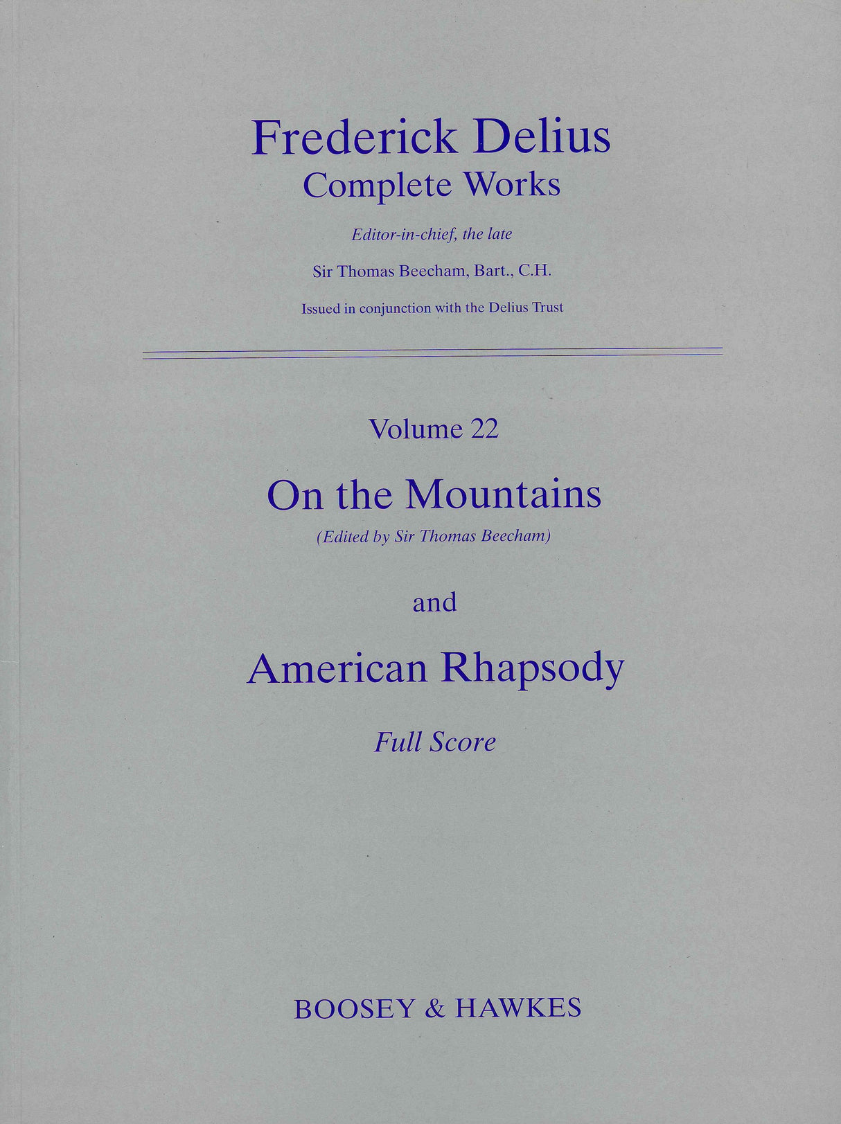 Delius: On the Mountains and American Rhapsody