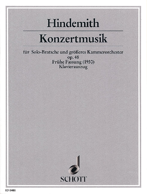 Hindemith: Konzertmusik, Op. 48 (Early Version)