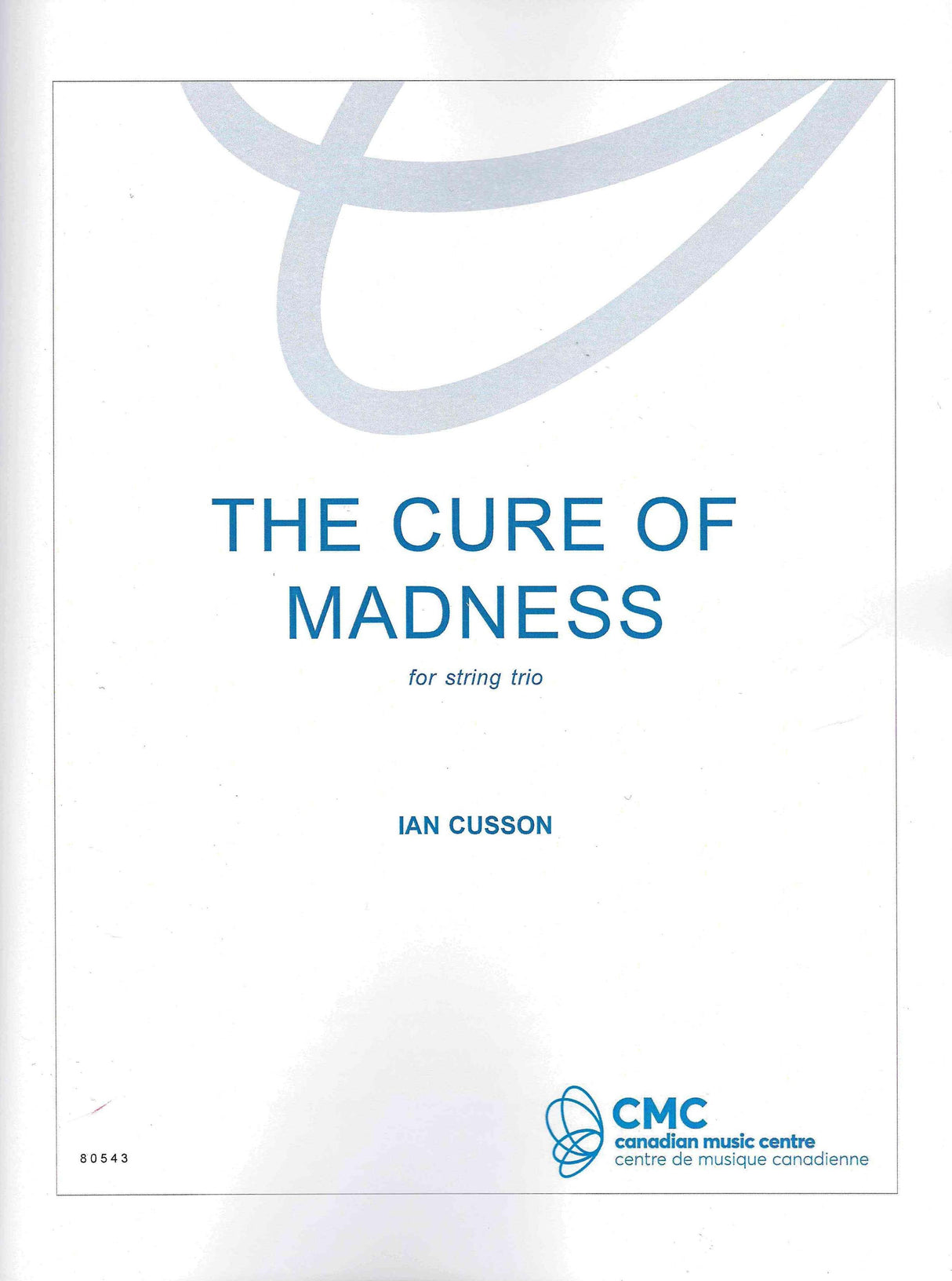 Cusson: The Cure of Madness