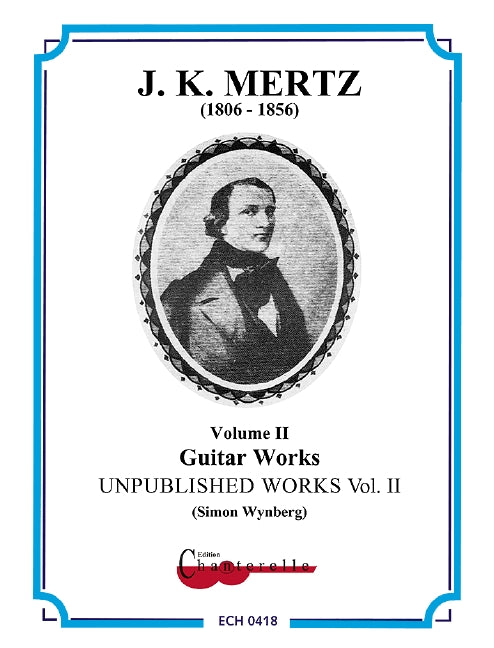 Mertz: Unpublished Works - Volume 2