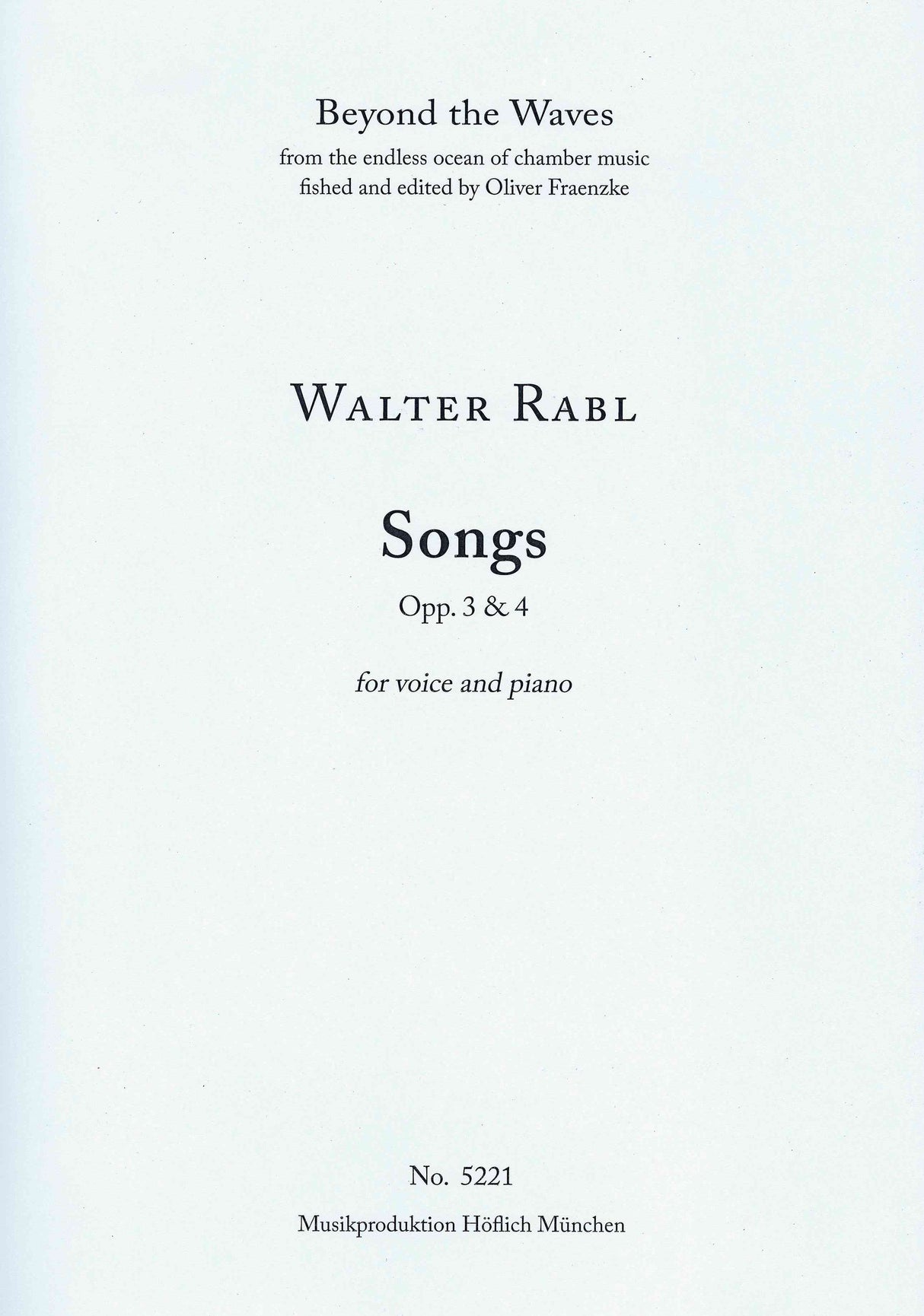 Rabl: Songs, Opp. 3 & 4