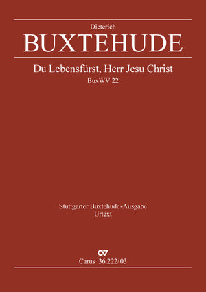 Buxtehude: Du Lebensfürst, Herr Jesu Christ , BuxWV 22