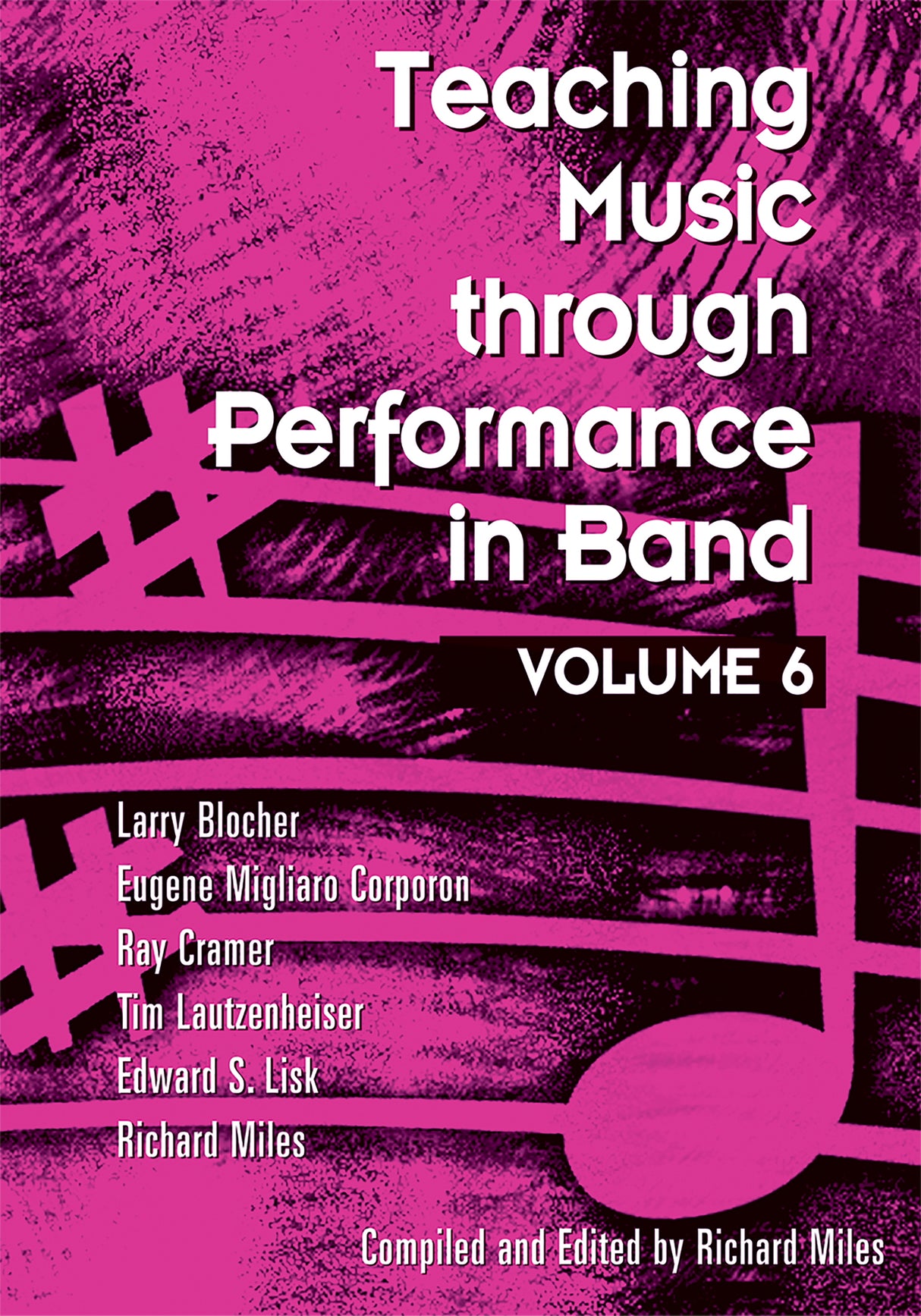 Teaching Music through Performance in Band - Volume 6