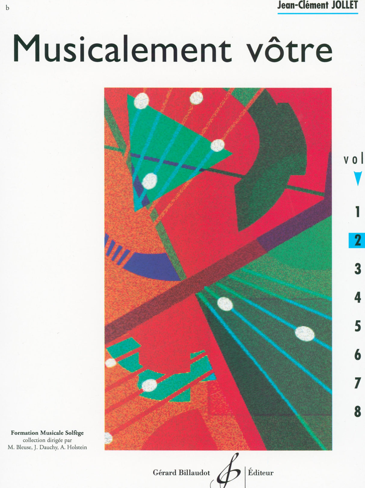 Jollet: Musicalement vôtre - Volume 2 (Cycle I B, IM2)