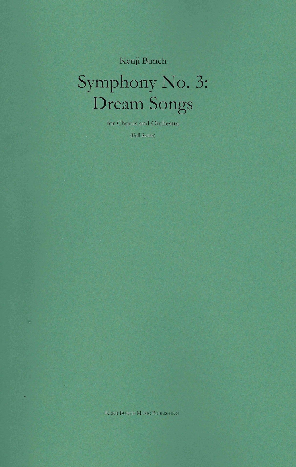 Bunch: Symphony No. 3 ("Dream Songs")