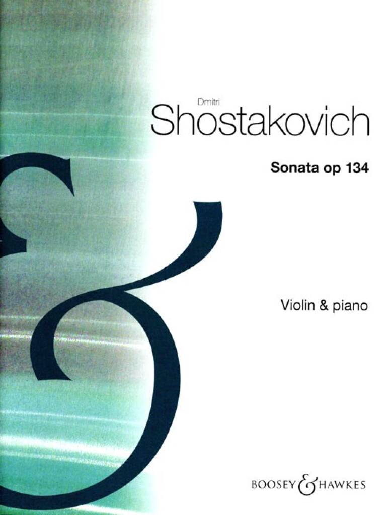 Shostakovich: Violin Sonata, Op. 134
