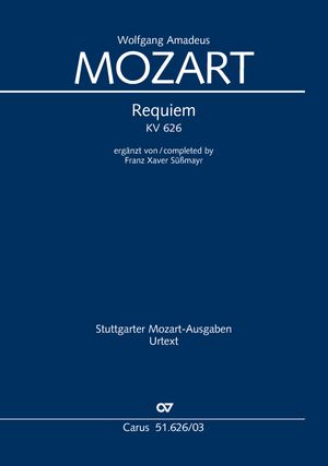 Mozart: Requiem, K. 626 (completed by Süssmayr)