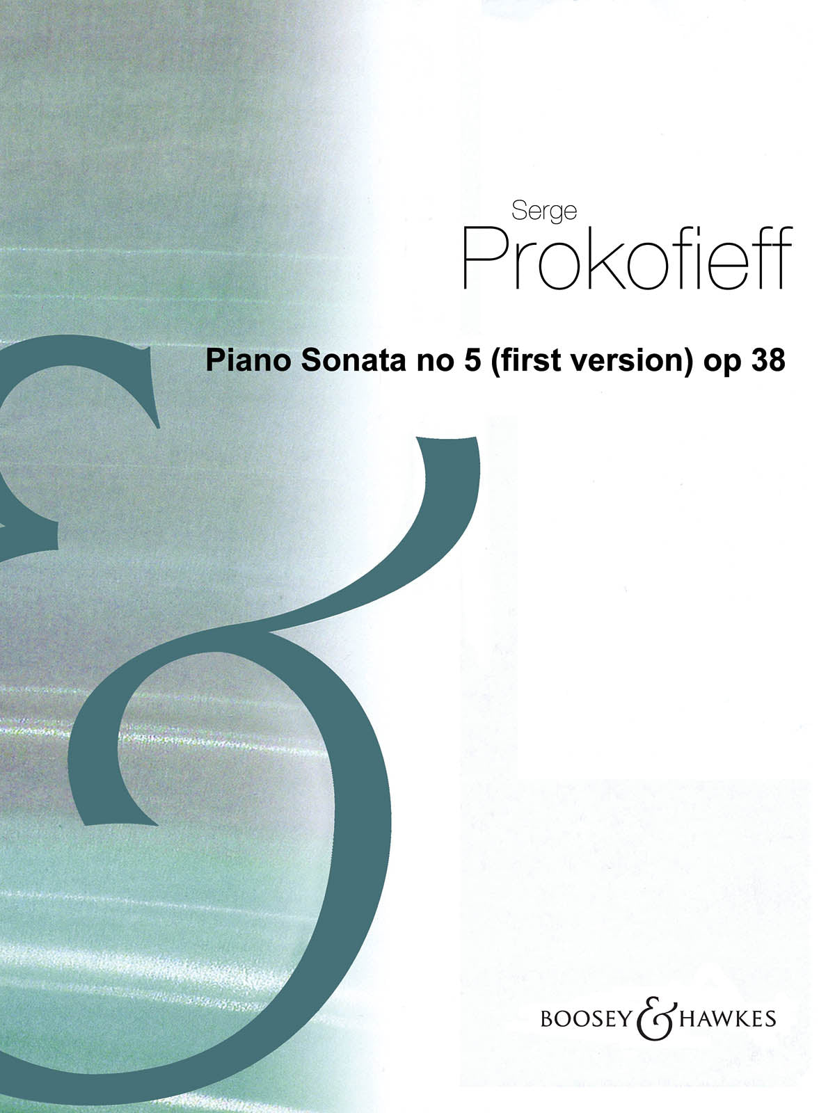 Prokofiev: Piano Sonata No. 5, Op. 38