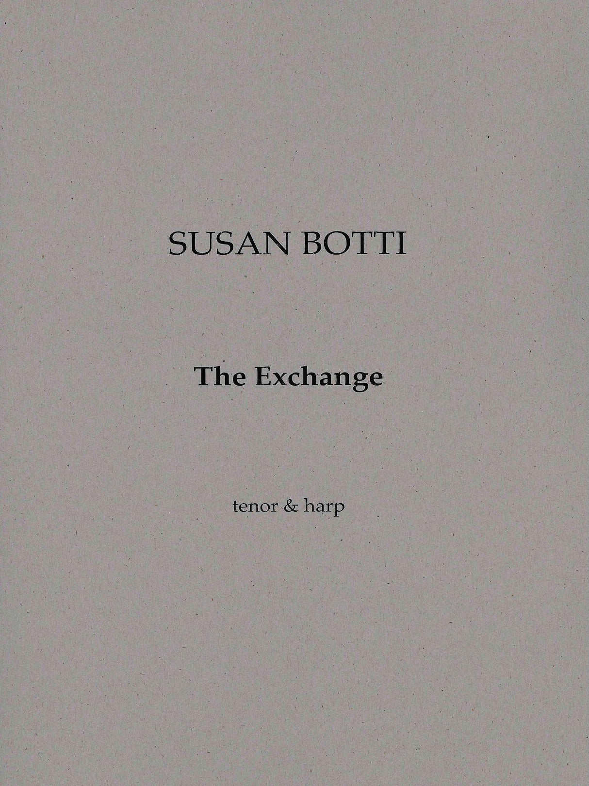 Botti: The Exchange