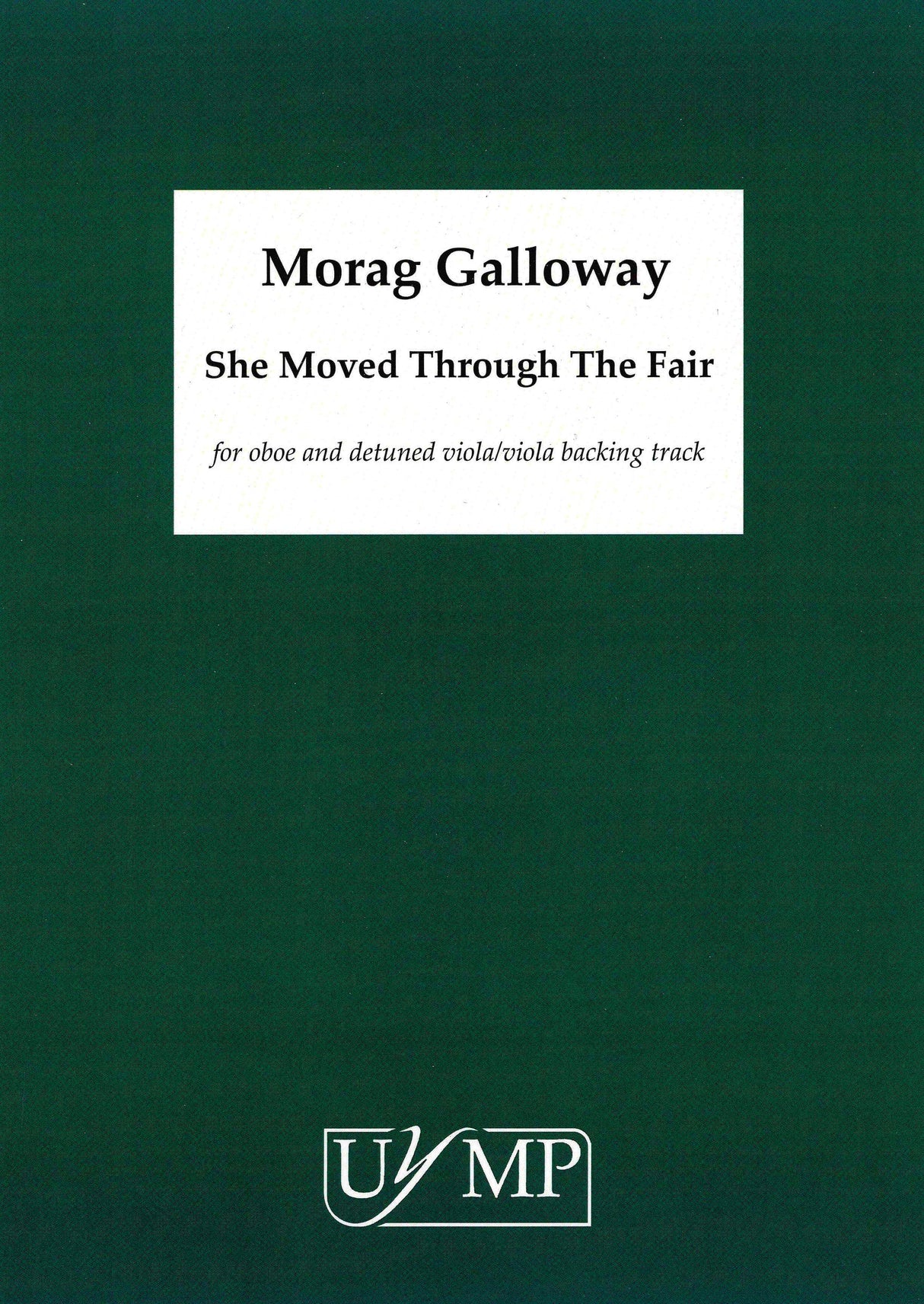 Galloway: She Moved Through The Fair
