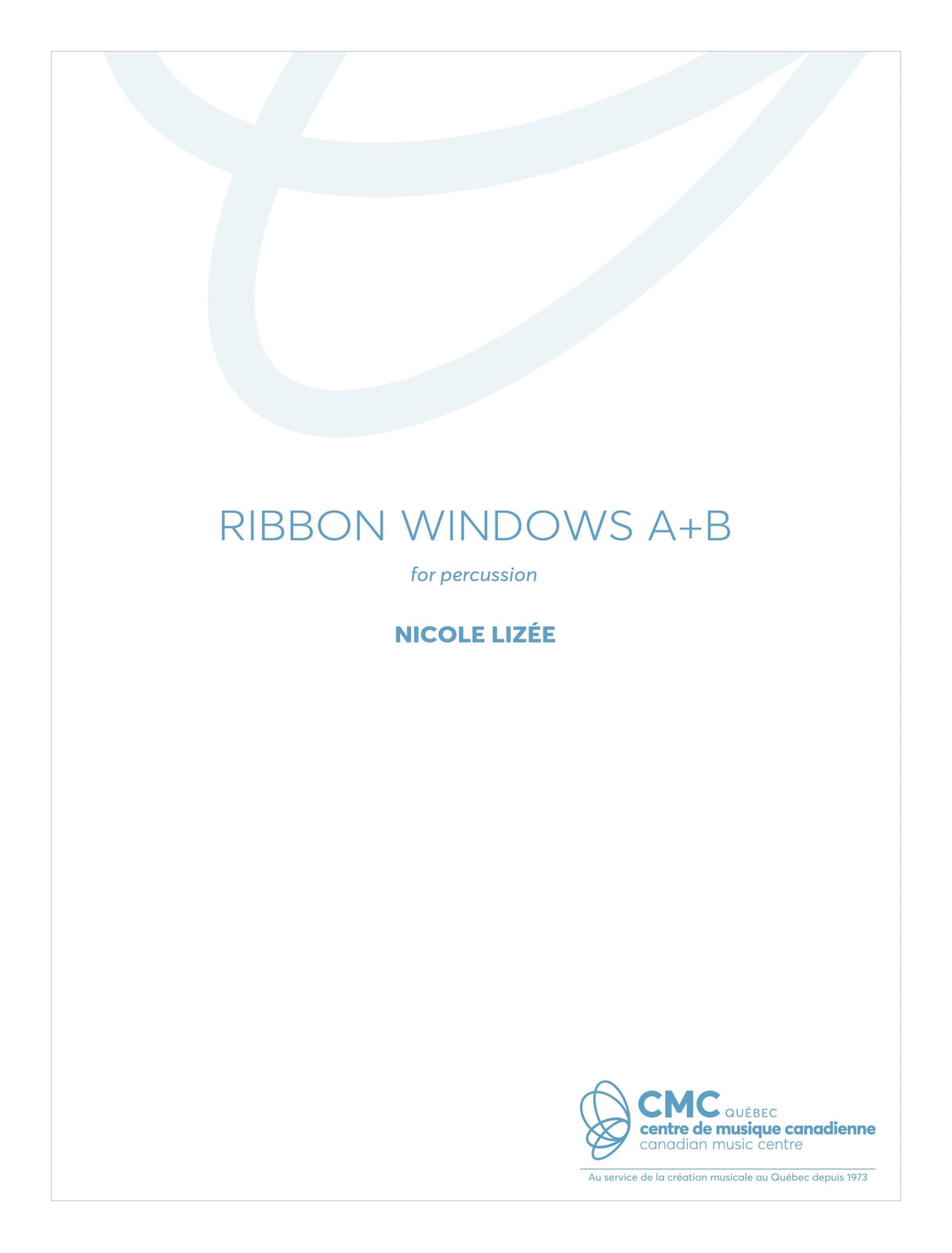 Lizée: Ribbon Windows A & B