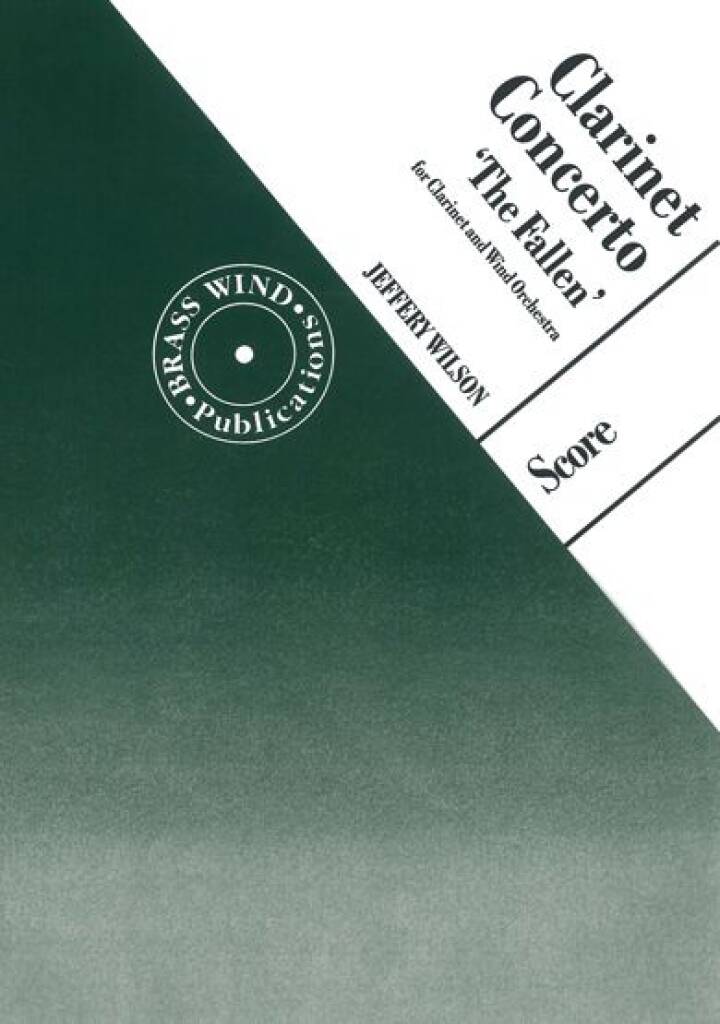 Wilson: Clarinet Concerto ("The Fallen")