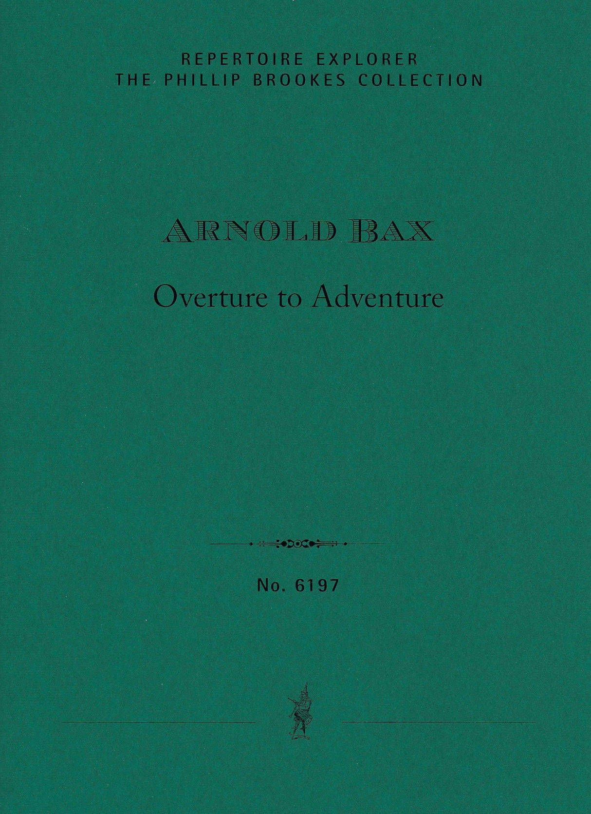 Bax: Overture to Adventure