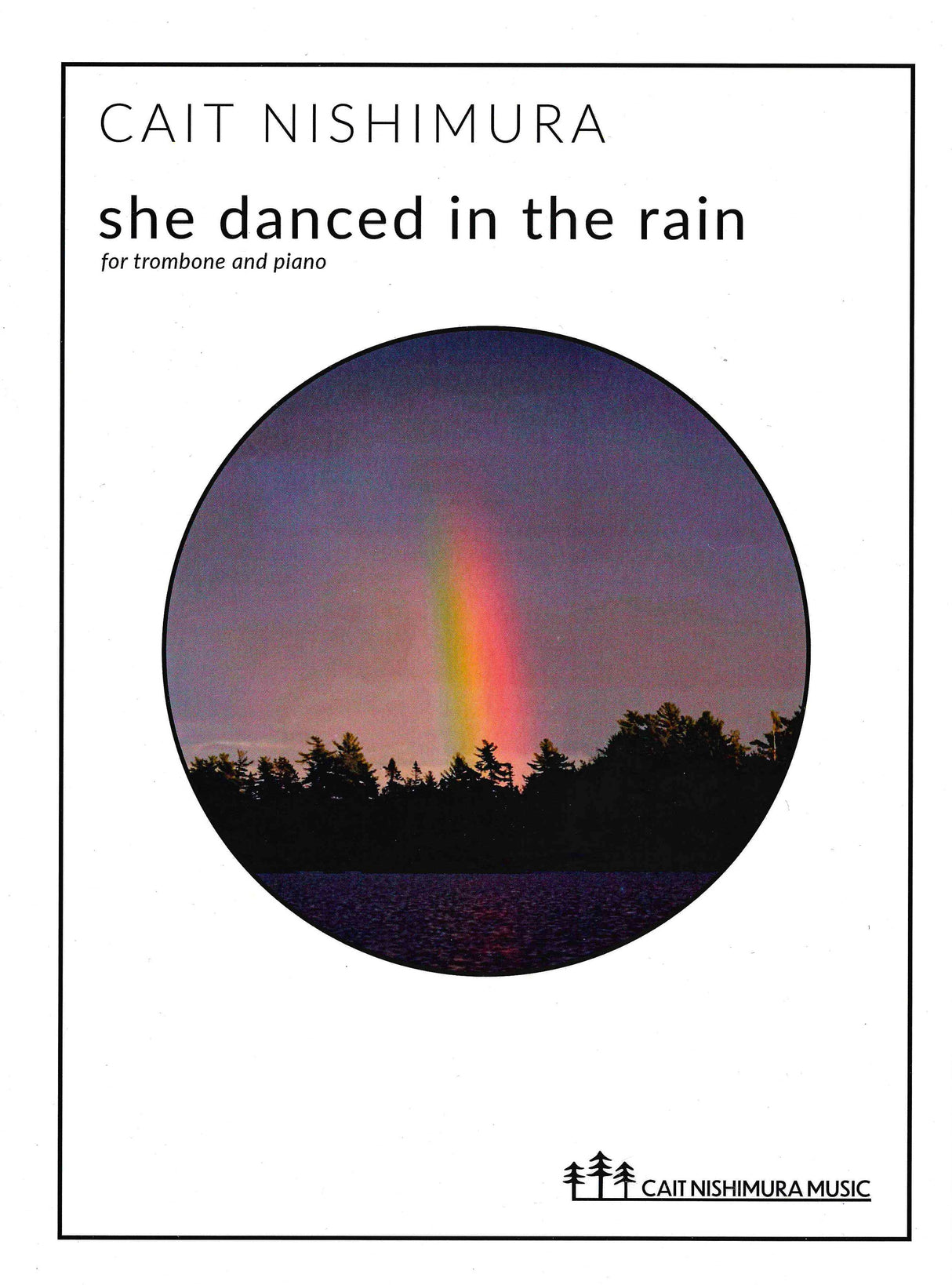 Nishimura: she danced in the rain (Version for Trombone & Piano)