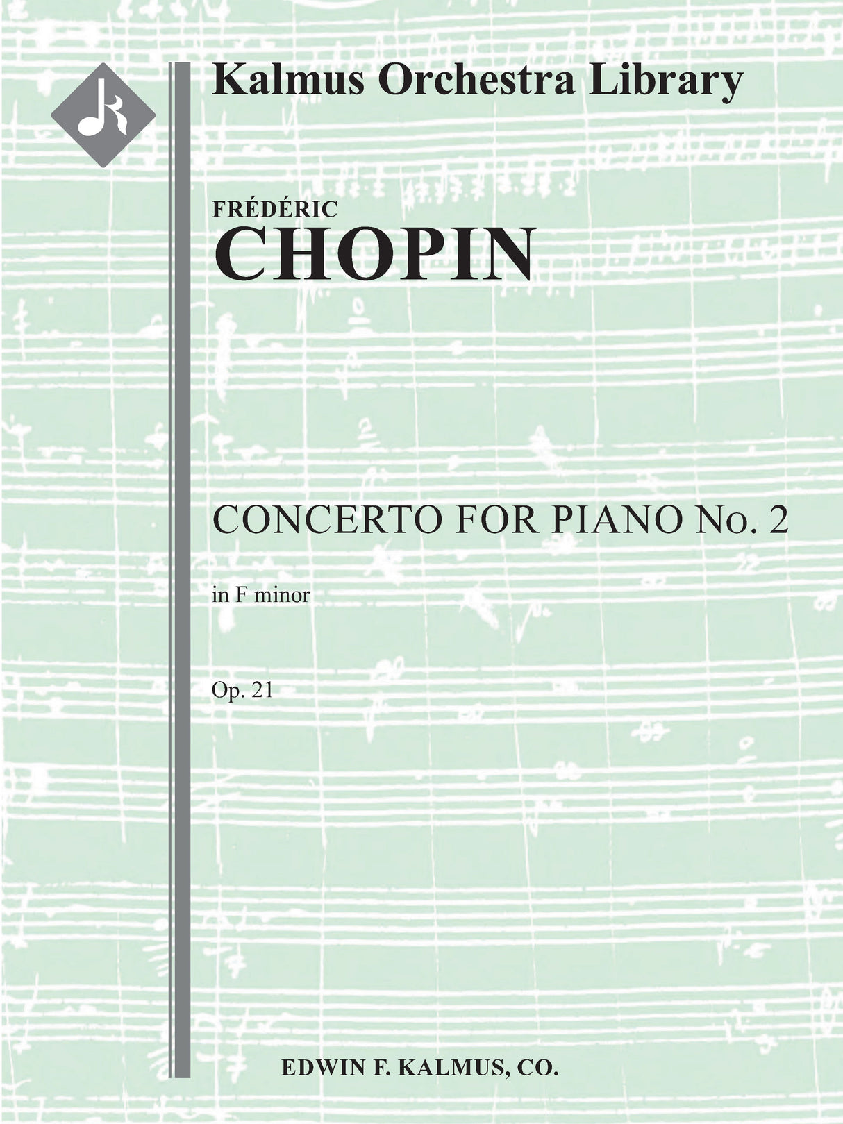 Chopin: Piano Concerto No. 2 in F Minor, Op. 21