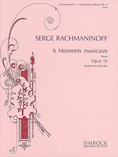 Rachmaninoff: Moments musicaux, Op. 16
