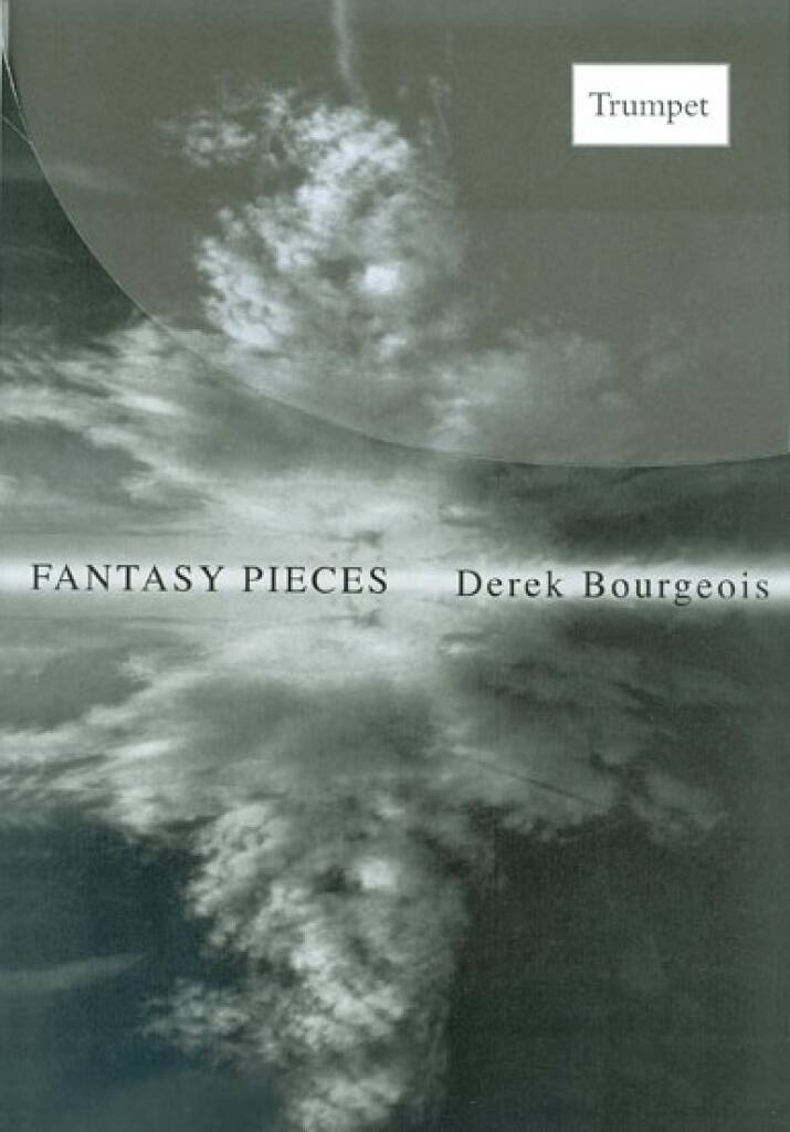 Bourgeois: Fantasy Pieces - Trumpet