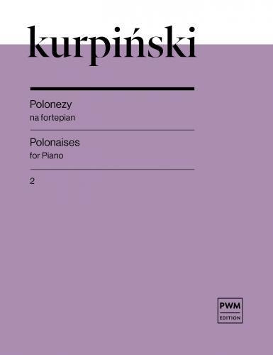 Kurpiński: Polonaises for Piano - Volume 2