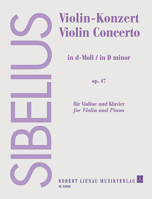 Sibelius: Violin Concerto in D Minor, Op. 47
