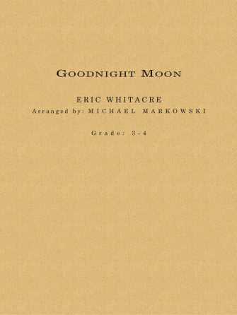 Whitacre: Goodnight Moon (arr. for concert band)