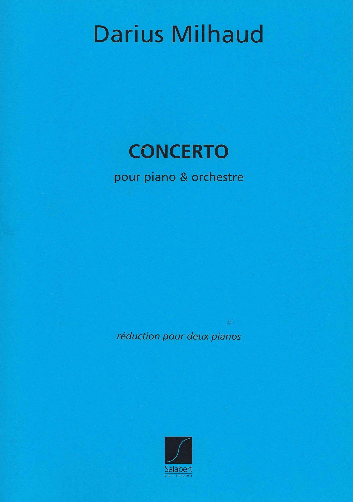 Milhaud: Piano Concerto No. 1, Op. 127