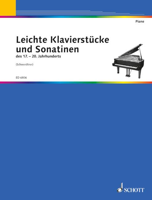 Easy Piano Pieces and Sonatas of the 17th-20th Century