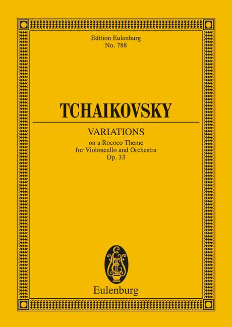 Tchaikovsky: Variations on a Rococo Theme, Op. 33