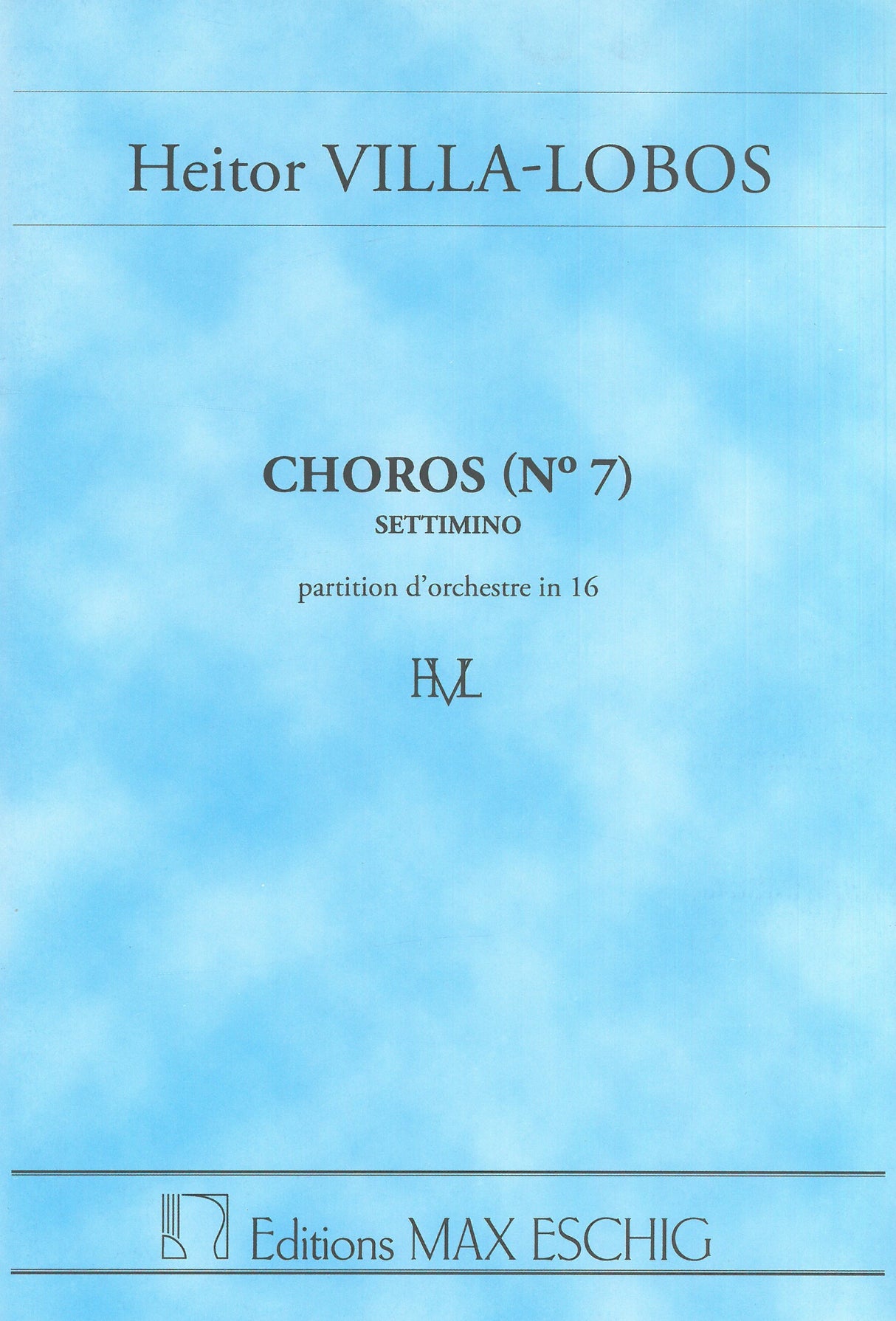 Villa-Lobos: Chôros No. 7