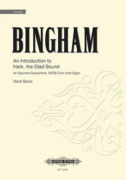 Bingham: An Introduction to Hark, the Glad Sound