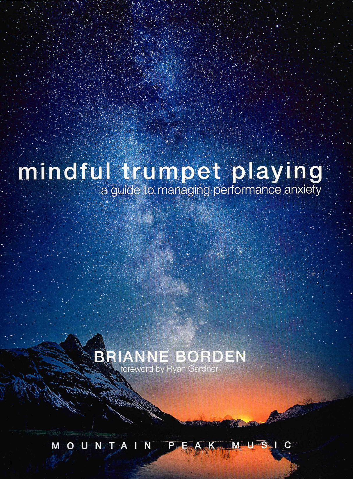 Mindful Trumpet Playing: A Guide to Managing Performance Anxiety