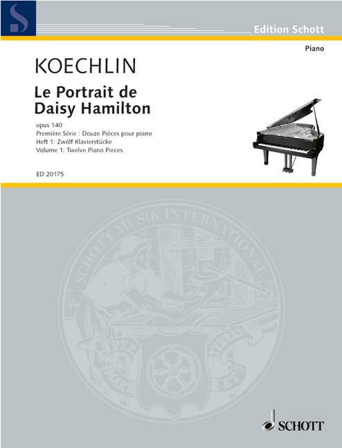 Koechlin: Le Portrait de Daisy Hamilton, Op. 140 - Volume 1