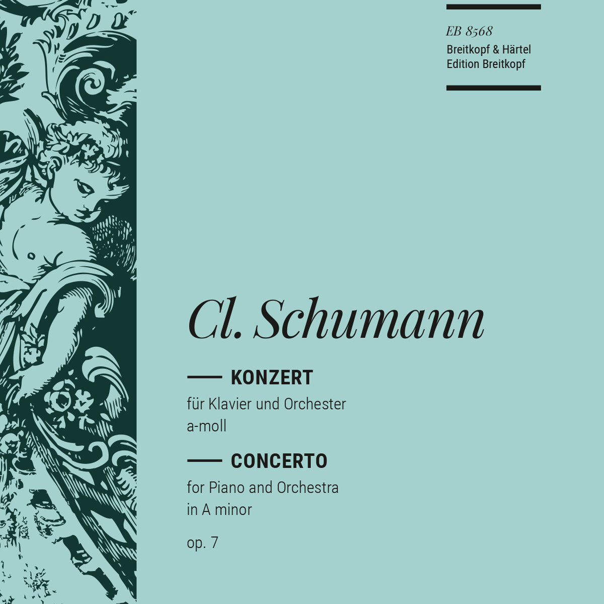 C. Schumann: Piano Concerto in A Minor, Op. 7 – Ficks Music