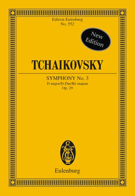 Tchaikovsky: Symphony No. 3 in D Major, Op. 29