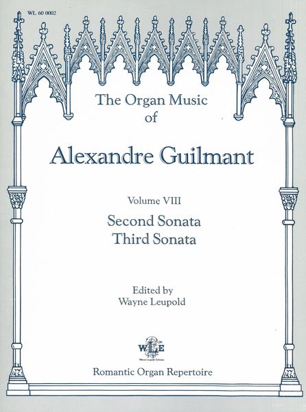 Guilmant: Organ Sonatas Nos. 2 & 3