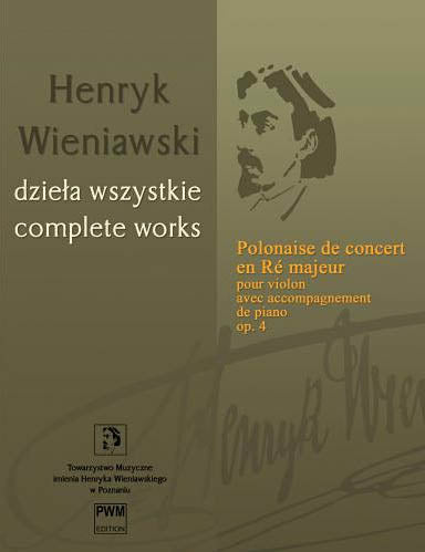 Wieniawski: Polonaise de concert No. 1, Op. 4