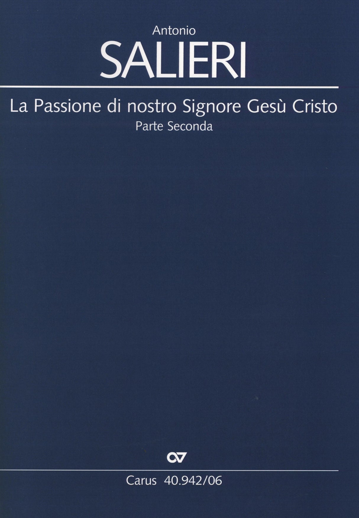 Salieri: La passione di nostro Signore Gesù Cristo