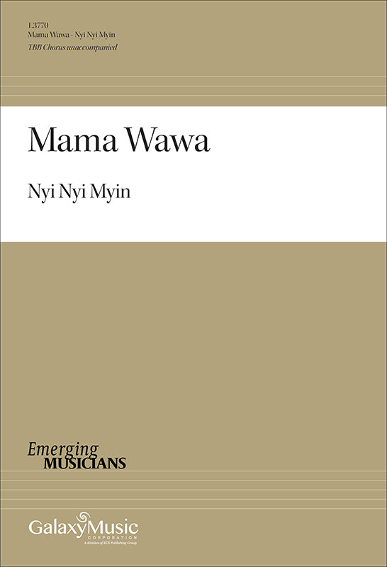 Myin: Mama Wawa (Version for TBB Choir)