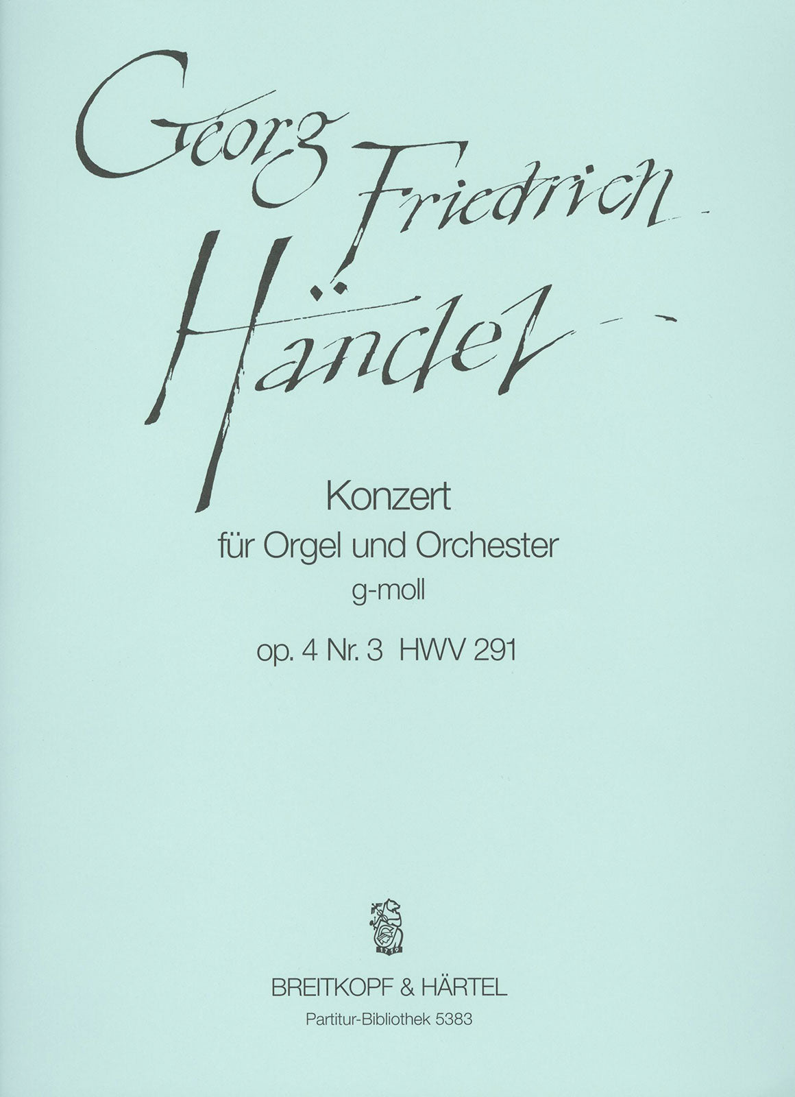 Handel: Organ Concerto in G Minor, HWV 291, Op. 4, No. 3