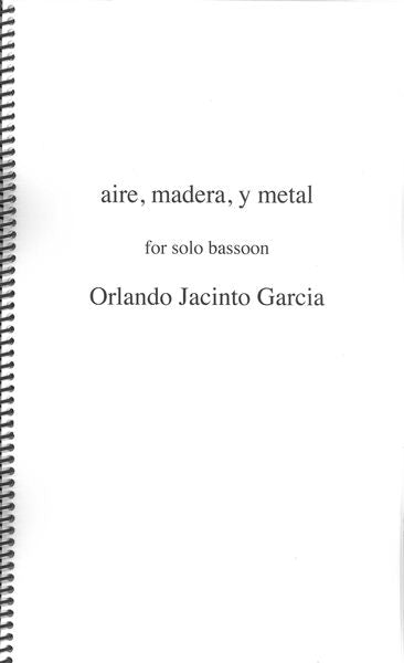 García: Aire, Madera, y Metal