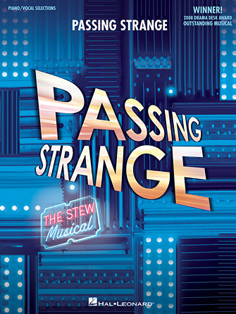 Passing Strange - The Stew Musical