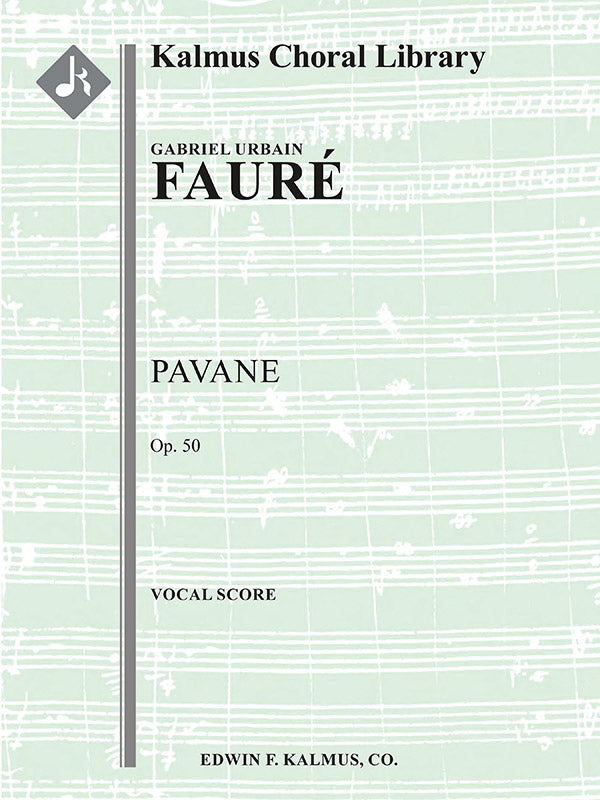 Fauré: Pavane, Op. 50