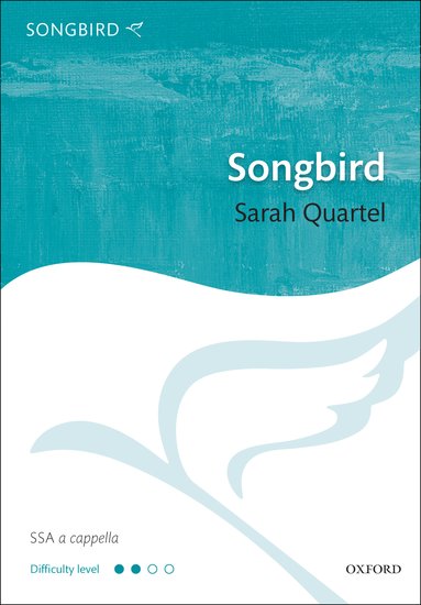 Quartel: Songbird