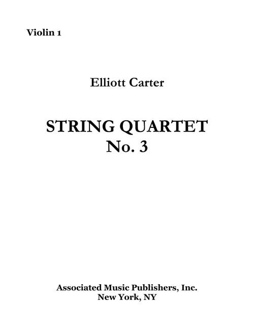 Carter: String Quartet No. 3