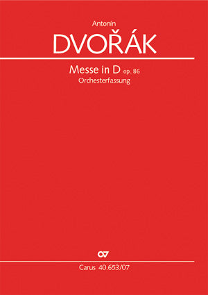 Dvořák: Mass in D Major, Op. 86 (Orchestra Version)