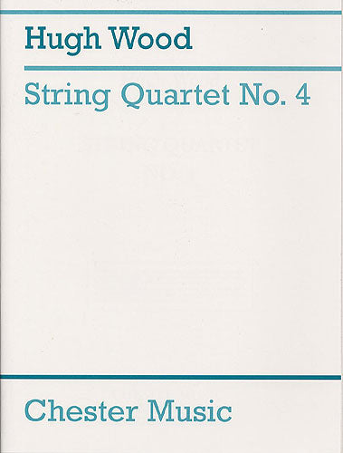 H. Wood: String Quartet No. 4, Op. 34